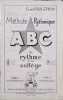 M&eacute;thode rythmique. ABC du rythme et du solf&egrave;ge. Volume I. Cl&eacute; de Sol.. VAN DE VELDE Ernest 