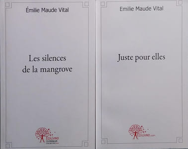2 livres : Les silences de la mangrove - Justes pour elles.