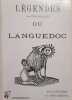 L&eacute;gendes et chroniques du Languedoc. R&eacute;impresion d'un texte de 1899 devenu introuvable.. DESTREMX de SAINT-CHRISTOL L&eacute;once 