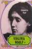 Virginia Woolf. Biographie, Virginia Stephen, 1882-1912.. BELL Quentin Photographies.