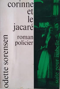 Corinne et le Jacaré. Suite pour Isabelle.
