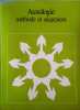 Auxologie, m&eacute;thodes et cons&eacute;quences.. SEMPE Michel (Dr) - ROY-PERNOT Marie-Paule (Dr) - PEDRON Guy 