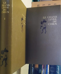 Le grand livre du chien, en 2 volumes.