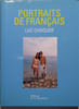 Portraits de fran&ccedil;ais. Bilingue.. CHOQUER Luc Photographies de l'auteur.
