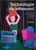 Technologie du v&ecirc;tement. 2e &eacute;dition.. EBERLE Hannelore - HERMELING Hermann - HORNBERGER Marianne - KUPKE Renate - MENZER Dieter - MOLL Andrea - RING ...