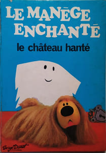 Le manège enchanté : le château hanté. D'après l'émission de Serge Danot.