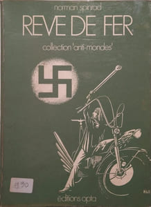 Rêve de fer. Le seigneur du svastika.