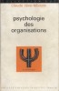 Psychologie des organisations.. LEVY-LEBOYER Claude 