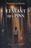 L'enfant des pins.. LE GLOAHEC Françoise 