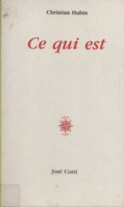 Ce qui est.
