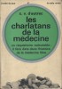 Les charlatans de la médecine. Un réquisitoire redoutable : il fera date dans l'histoire de la médecine libre.. AUTREC C. V. d' 