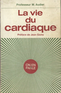 La vie du cardiaque.