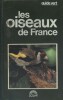 Les oiseaux de France.. CHANTELAT Jean-Claude 