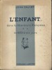 L'enfant dans la littérature française de 1870 à nos jours.. CALVET Jean 