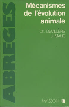 Mécanismes de l'évolution animale.. DEVILLERS Ch. - MAHE J.