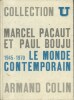 Le monde contemporain, 1945-1970.. PACAUT Marcel - BOUJU Paul M. 