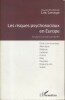 Les risques psychosociaux en Europe, analyse jurisprudentielle.. LEROUGE Loïc 