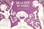 Sur la piste du vocalic.. CHARBONNIER Claire-Lise Illustrations de Dominique Perret.