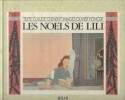 Les noëls de Lili.. CLEMENT Claude - PONCER Olivier 