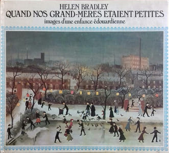 Quand nos grand-mères étaient petites. Images d'une enfance édouardienne.