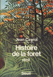 Histoire de la forêt.