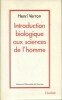 Introduction biologique aux sciences de l'homme.. VERRON Henri 