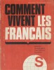 Comment vivent les français.. GIROD Roger - GRAND-CLEMENT Francis 