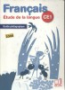 Français, étude de la langue C.E.1. Guide pédagogique. Programmes 2008.. SOMMER Michel - FLAVEN Jean Illustrations de Marion Piffaretti.