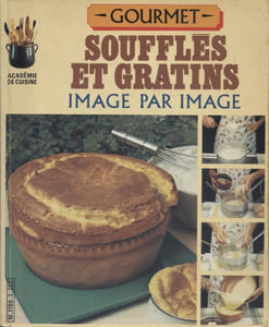 Soufflés et gratins, image par image.