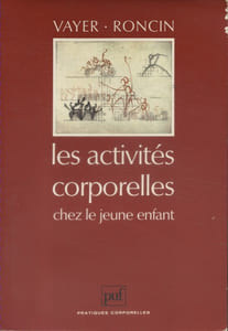 Les activités corporelles chez le jeune enfant.