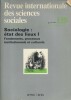 Sociologie : état des lieux I. Fondements, processus institutionnels et culturels.. REVUE INTERNATIONALE DES SCIENCES SOCIALES 