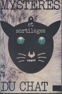 Mystères et sortilèges du chat.