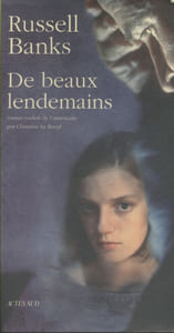 De beaux lendemains.
