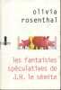 Les fantaisies spéculatives de J. H. le Sémite.. ROSENTHAL Olivia 