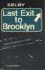 Last exit to Brooklyn.. SELBY Hubert (Jr) 