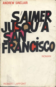 S'aimer jusqu'à San Francisco.