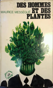 Des hommes et des plantes.