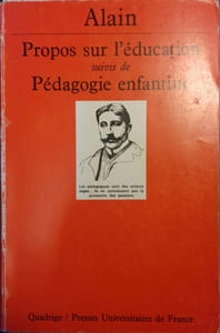 Propos sur l'éducation. Suivis de pédagogie enfantine.