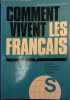 Comment vivent les français.. GIROD Roger - GRAND-CLEMENT Francis 