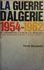 La guerre d'Algérie 1954-1962. De l'insurrection à la fin de la IVe République.