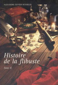 Histoire de la flibuste. Tome 2 seul.