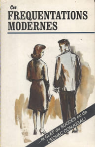Ces fréquentations moderne...la clef du succès ou de l'échec conjugal !