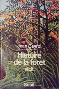 Histoire de la forêt.