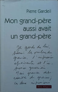 Mon grand-père aussi avait un grand-père.