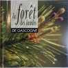 La forêt des Landes de Gascogne. L'homme et la forêt, un équilibre naturel .... MAISON DE LA FORET 