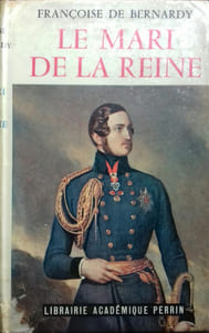 Le mari de la reine. Albert et Victoria. La vie singulière d'un prince consort.
