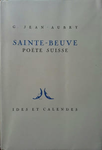 Sainte-Beuve, poète suisse.