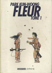 Fleur. Tome 1.