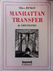 Manhattan transfer.. HYMAN Miles - DOS PASSOS 