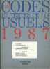 Les codes et textes de lois usuels 1987.. PRUVOST Pierre 